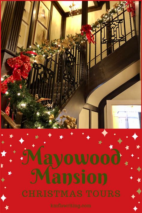 mayowood mansion christmas tours.